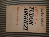 Nicolae Balota Opera lui Tudor Arghezi, editie princeps