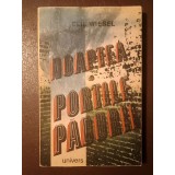 Elie Wiesel - Noaptea. Porțile pădurii (1989) (vezi descriere)