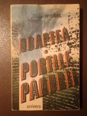Elie Wiesel - Noaptea. Porțile pădurii (1989) (vezi descriere)