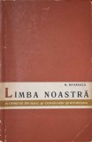 LIMBA NOASTRA, PROBLEME DE LEXIC SI CONSTRUCTII GRAMATICALE-N. MIHAESCU-257824