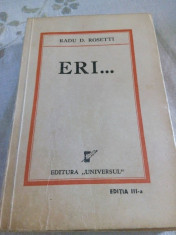 RADU D ROSETTI - ERI... (editie interbelica) foto