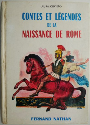 Contes et legendes de la naissance de Rome &amp;ndash; Laura Orvieto foto