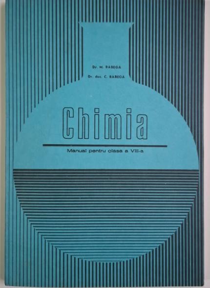 Chimia. Manual pentru clasa a VIII-a &ndash; M. Rabega, C. Rabega