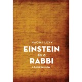 Einstein &eacute;s a rabbi - A L&eacute;lek keres&eacute;se - Naomi Levy