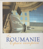 La Roumanie Espace europeen / Romania spatiu european (lb. franceza), 2008