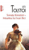 Sonata Kreutzer Moartea lui Ivan Ilici