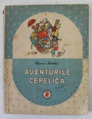 AVENTURILE LUI CEPELICA de GIANNI RODARI , 1957 foto