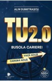 TU 2.0 Busola carierei - Alin Dumitrascu