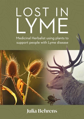 Lost in Lyme: The Therapeutic Use of Medicinal Plants in Supporting People with Lyme Disease foto
