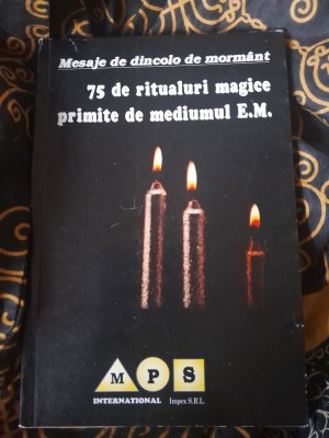 RARA 1996, Carte de vraji,75 De Ritualuri Magice Primite De Mediumul E.m. RITUALURI,descantece,magie,vrajitorie,farmece,ceremonii magice,invocare foto