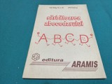 SĂRBĂTOAREA ABECEDARULUI * MARCELA PENEȘ / 1991 / 4 3 6