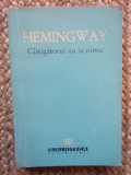ERNEST HEMINGWAY - CASTIGATORUL NU IA NIMIC