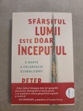 Sfarsitul lumii este doar inceputul - O harta a colapsului globalizarii ~ Peter Zeihan
