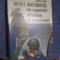 a8 BAZELE MATEMATICE ALE ORGANIZARII SISTEMELOR DE TRANSMISIUNI -C.ALEXANDRESCU