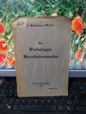 C. Radulescu-Motru, Din Psihologia Revolu?ionarului, Bucure?ti 1919, 178 foto