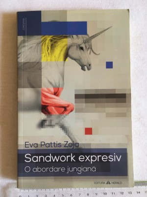 Eva Pattis Zoja - Sandwork expresiv. O abordare jungiana foto