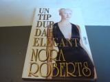 Nora Roberts - Un tip dur dar elegant - 1995 -ed Miron, Alta editura