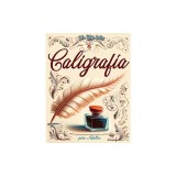 Caligrafia para Adultos: Explorando la belleza de las letras - Mi primer cuaderno de caligraf