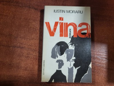 Vina de Iustin Moraru foto
