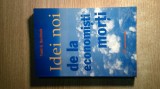 Idei noi de la economisti morti -Introducere gandirea ec. moderna -Todd Buchholz