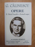 George Calinescu - Bietul Ioanide * Scrinul negru ( Opere, vol. II )