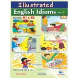 Illustrated Idioms Levels B1 &amp;amp; B2 Book 2 Self-Study Editiont- Andrew Betsis, Lawrence Mamas