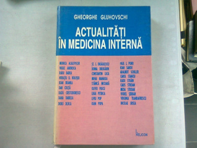 ACTUALITATI IN MEDICINA INTERNA - GHEORGHE GLUHOVSCHI foto