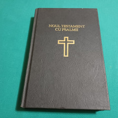 NOUL TESTAMENT CU PSALMII / TEOCTIST / 1991 *