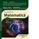 Culegere de matematica. Filiera teoretica, specializarea matematica-informatica. Clasa a IX-a (functia de gradul I, functia de gradul II, trigonometri