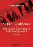 Nicolae Ceausescu si miscarea comunista internationala (1967-1976), Cetatea de Scaun