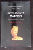 INTELIGENTA MATERIEI-DUMITRU CONSTANTIN DULCAN-362420