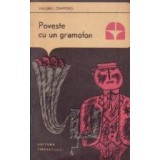 Poveste cu un gramofon