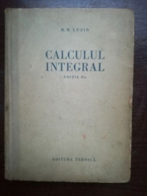 Calculul integral - N. N. Luzin foto