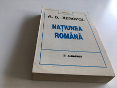 A. D. XENOPOL, NATIUNEA ROMANA- ARTICOLE STUDII CONFERINTE foto