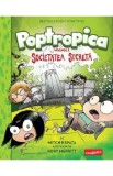 Poptropica. Vol.3: Societatea secreta - Mitch Krpata, Kory Merritt