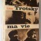 Ma vie / Leon Trotsky Trotki