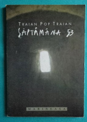 Traian Pop Traian &amp;ndash; Saptamana 53 foto