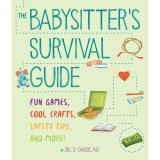 The Babysitter&#039;s Survival Guide