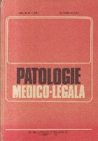 Patologie medico-legala (Editie 1983) foto