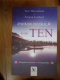 Z1 Prima regula a lui Ten - Gay Hendricks, Tinker Lindsay