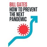 How to Prevent the Next Pandemic