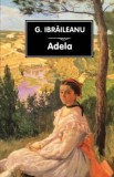 Adela - Garabet Ibraileanu, Editura Tana Cart