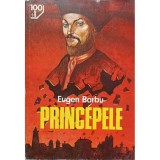 Eugen Barbu - Princepele