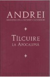 Tilcuire la Apocalipsa - Sfintului Andrei, Arhiepiscopul Cezareei Capadociei