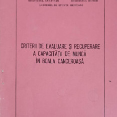 CRITERII DE EVALUARE SI RECUPERARE A CAPACITATII DE MUNCA IN BOALA CANCEROASA-OCTAV COSTACHEL, OCTAVIAN BERLOGEA