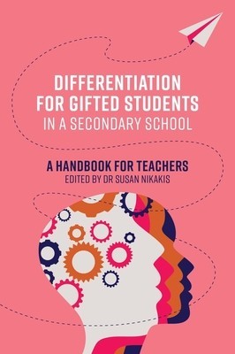 Differentiation for Gifted Students in a Secondary School: A Handbook for Teachers foto