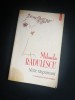 Mihaela Radulescu - Niște Răspunsuri (Polirom, 2009) - Horatiu Malaele (Ilustrații) - Biografii, Memorii