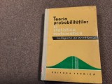 TEORIA PROBABILITATILOR SI STATISTICA MATEMATICA CULEGERE DE PROBLEME CIUCU