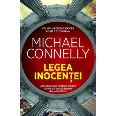 Legea Inocentei - Michael Connelly , editia 2022 foto