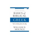 Basics of Biblical Greek Workbook: Fourth Edition